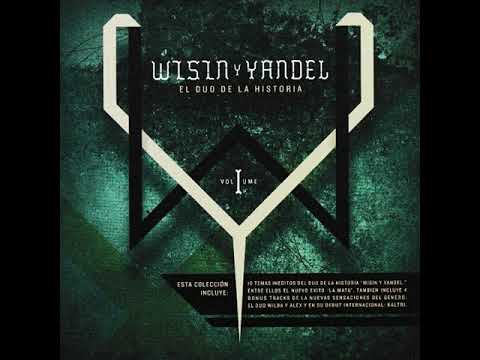 Wisin Y Yandel – La Nena Que Me Vuelve Loco